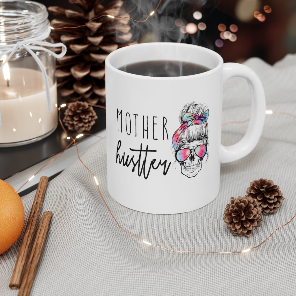 Mother Hustler Skull Mug 11oz